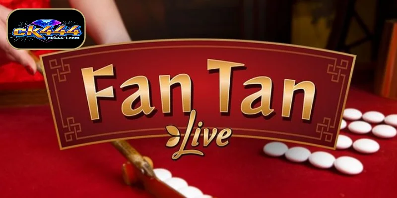 Fan Tan সম্পর্কে প্রয়োজনীয় তথ্য ও সাধারণ ধারণা